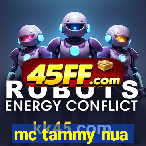 mc tammy nua